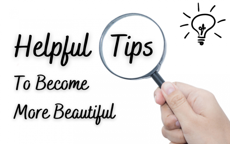 helpful-tips-to-become-more-beautiful