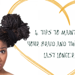4 Tips to maintain your braid and twist wig last longer