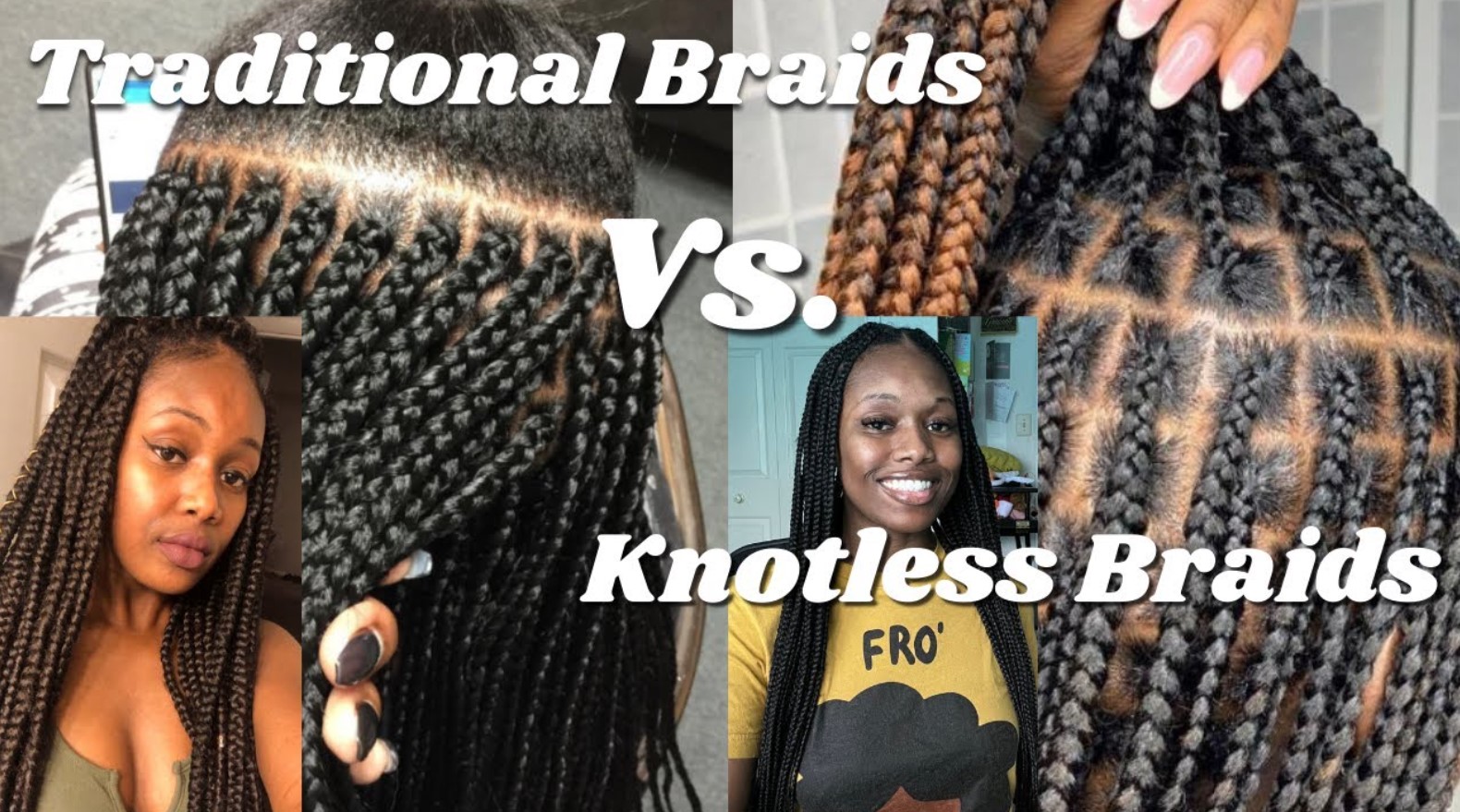 knotted and knotless braids